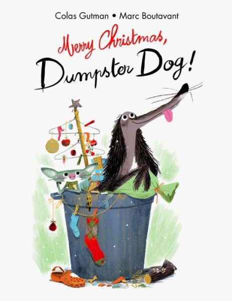 Cover for Colas Gutman · Merry Christmas; Dumpster Dog! - The Adventures of Dumpster Dog (Paperback Book) (2020)