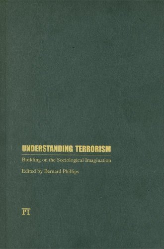 Cover for Bernard S Phillips · Understanding Terrorism: Building on the Sociological Imagination (Innbunden bok) (2007)