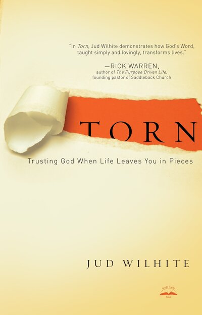Cover for Jud Wilhite · Torn: Trusting God When Life Leaves you in Pieces (Paperback Book) (2011)