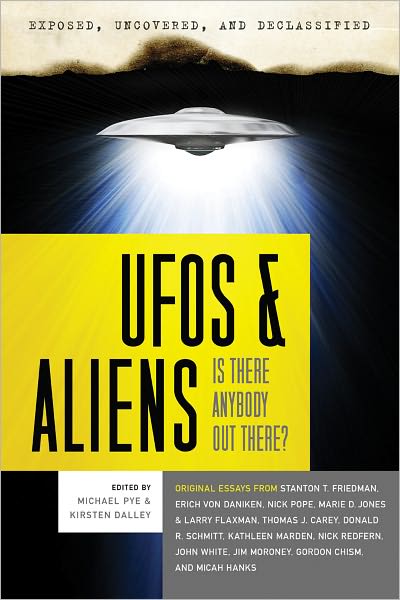 Cover for Michael Pye · Exposed, Uncoverd and Declassified: UFO's and Aliens: Is There Anybody out There? (Paperback Book) (2011)