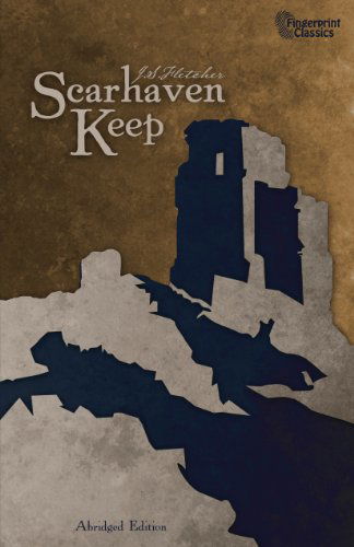 Cover for J.s. Fletcher · Scarhaven Keep (Pocketbok) (2015)