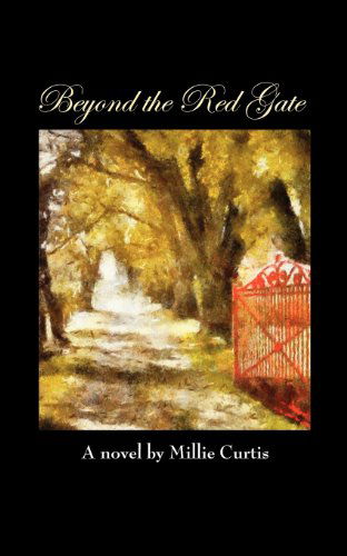 Cover for Millie Curtis · Beyond the Red Gate (Paperback Book) (2012)