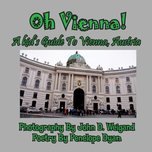 Cover for Penelope Dyan · Oh Vienna! a Kid's Guide to Vienna, Austria (Paperback Book) [Picture Book edition] (2013)