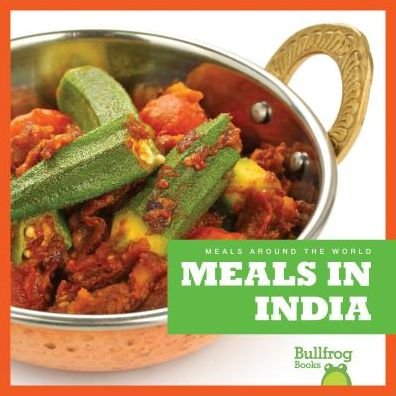Cover for Cari Meister · Meals in India - Meals Around the World (Innbunden bok) (2019)