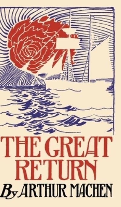 Cover for Arthur Machen · The Great Return (Hardcover bog) (2021)