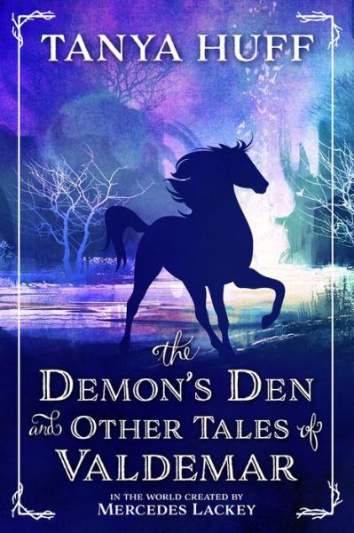 Cover for Tanya Huff · The Demon's Den and Other Tales of Valdemar (Taschenbuch) (2018)