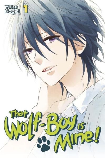 Cover for Yoko Nogiri · That Wolf-boy Is Mine! 1 (Paperback Book) (2016)