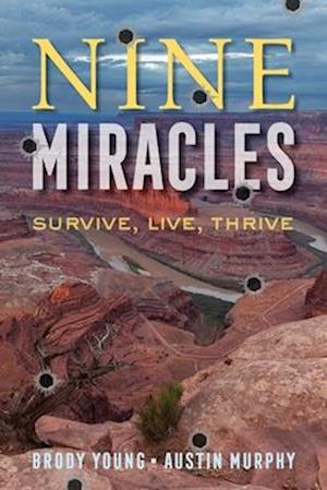 Cover for Brody Young · Nine Miracles: Survive, Live, Thrive (Hardcover Book) (2025)