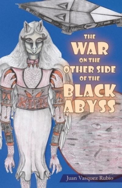 Cover for Juan Vasquez Rubio · War on the Other Side of the Black Abyss (Book) (2022)