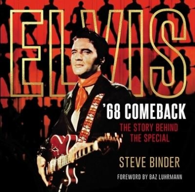 Cover for Steve Binder · Elvis '68 Comeback (Hardcover Book) (2022)