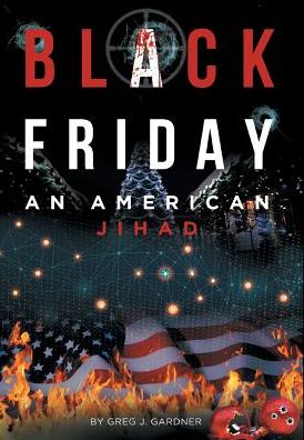 Cover for Greg J Gardner · Black Friday (Hardcover Book) (2019)