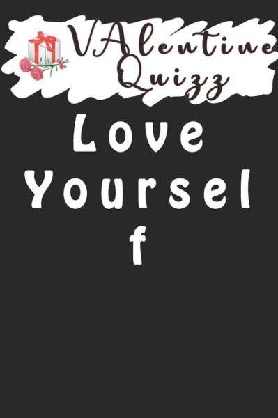 Cover for Woopsnotes Publishing · Valentine QuizzLove Yourself (Pocketbok) (2020)