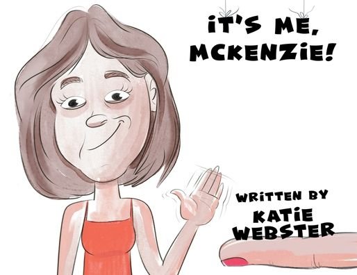 Cover for Katie Webster · It's Me, Mckenzie! (Paperback Bog) (2022)