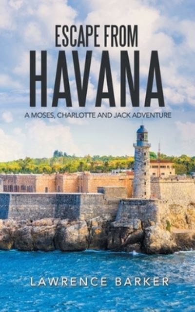 Cover for Lawrence Barker · Escape from Havana (Book) (2022)