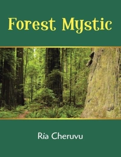 Cover for Ria Cheruvu · Forest Mystic (Bog) (2021)