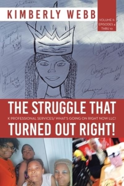 Cover for Kimberly Webb · Struggle That Turned Out Right! (Bog) (2023)