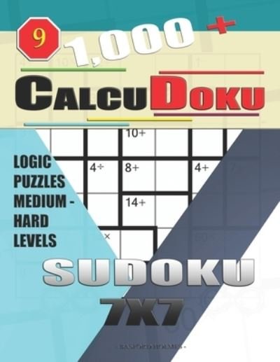 1,000 + Calcudoku sudoku 7x7 - Basford Holmes - Livros - Independently Published - 9781677799732 - 19 de dezembro de 2019