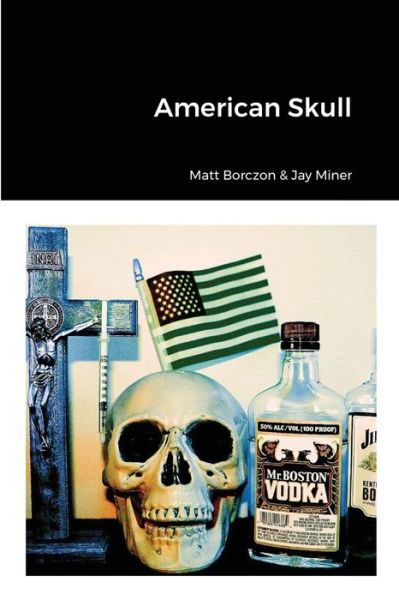 Cover for Matt Borczon · American Skull (Paperback Book) (2021)