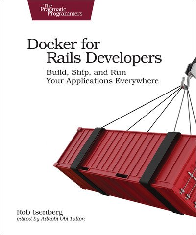 Cover for Rob Isenberg · Docker for Rails Developers (Taschenbuch) (2019)