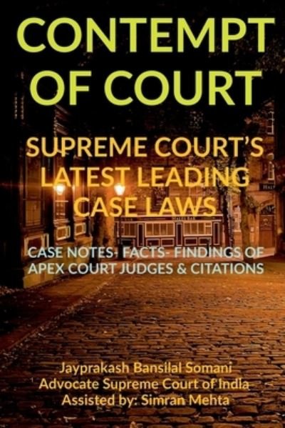 Cover for Jayprakash Bansilal Somani · 'Contempt of Court' Supreme Court's Latest Leading Case Laws (Paperback Book) (2021)