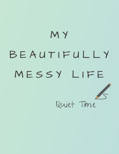 Cover for Rachell Reed · My Beautifully Messy Life (Paperback Book) (2019)