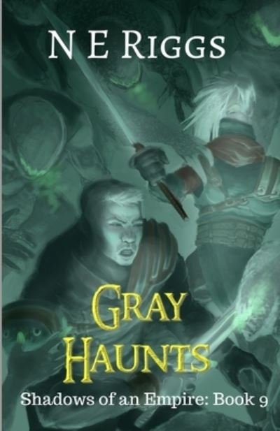 Cover for N E Riggs · Gray Haunts (Pocketbok) (2019)
