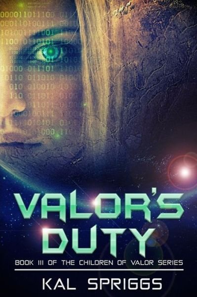 Cover for Kal Spriggs · Valor's Duty (Pocketbok) (2018)