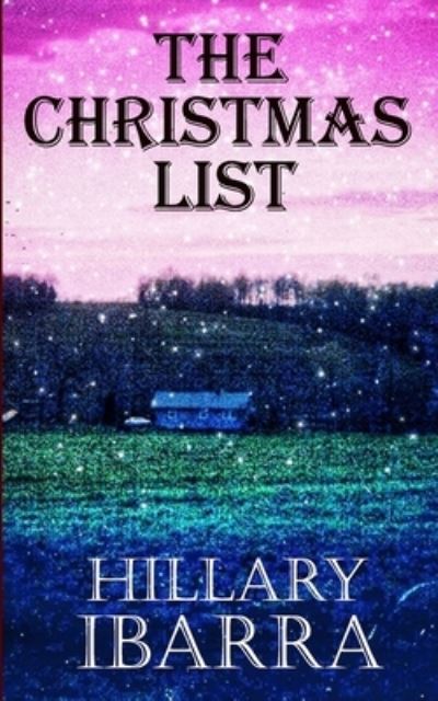 Hillary Ibarra · The Christmas List (Paperback Book) (2018)