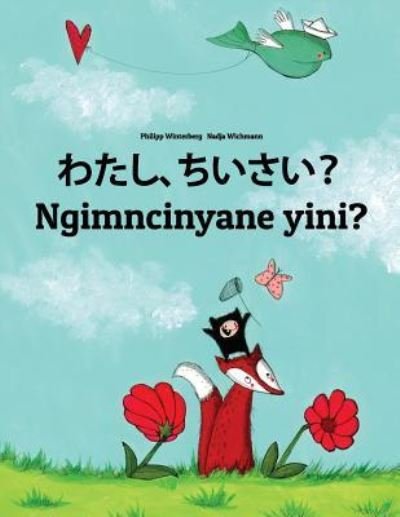 Cover for Philipp Winterberg · Watashi, Chiisai? Ngimncinyane Yini? (Paperback Book) (2018)