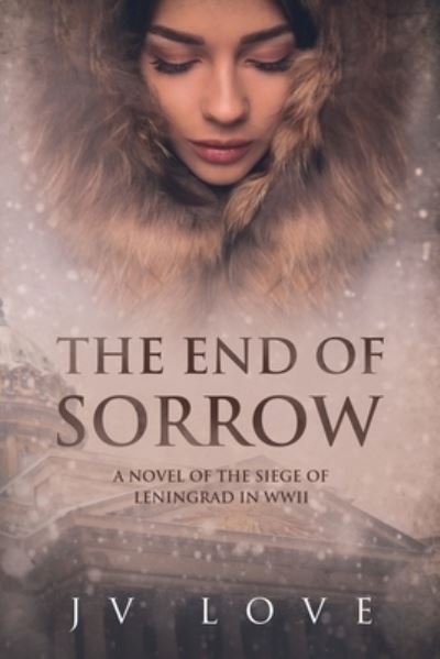The End of Sorrow - Jv Love - Livros - One Day Press - 9781733710732 - 27 de maio de 2019