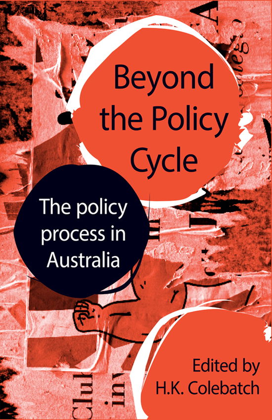 Cover for Beyond the Policy Cycle: The policy process in Australia (Paperback Book) (2006)