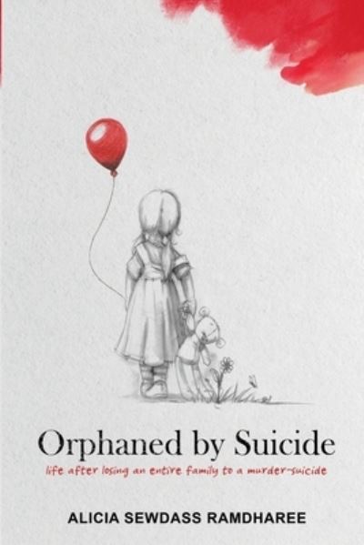 Cover for Alicia Sewdass Ramdharee · Orphaned by Suicide (Paperback Book) (2021)