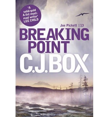 Cover for C.J. Box · Breaking Point - Joe Pickett (Hardcover bog) (2013)