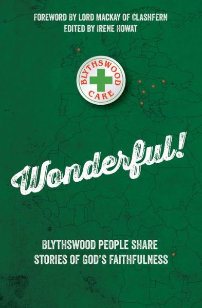 Cover for Irene Howat · Wonderful!: Blythswood people share stories of God's faithfulness - Biography (Paperback Book) [Revised edition] (2016)