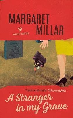 Cover for Margaret Millar · A Stranger in My Grave (Paperback Bog) (2019)