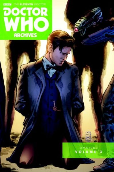 Cover for Paul Cornell · Doctor Who Archives: The Eleventh Doctor Vol. 3 - Doctor Who: The Eleventh Doctor Archives (Paperback Book) (2016)