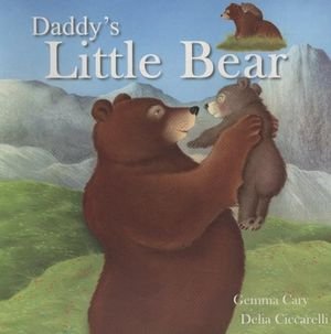 Cover for Gemma Cary · Daddy'S Little Bear - Square Paperback Storybooks (Pocketbok) (2024)
