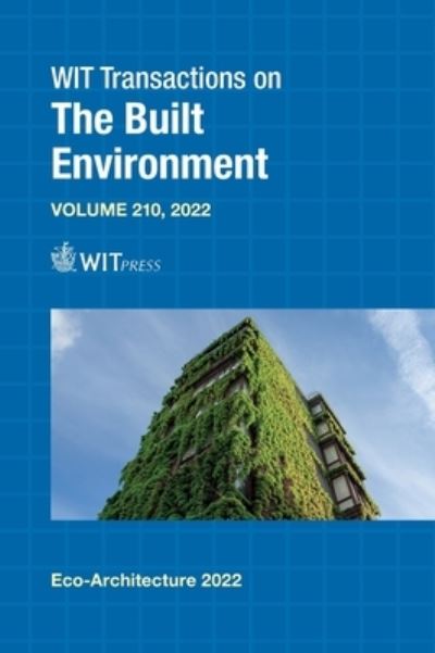Eco-Architecture IX - Pilar Chias - Books - WIT Press - 9781784664732 - September 13, 2022