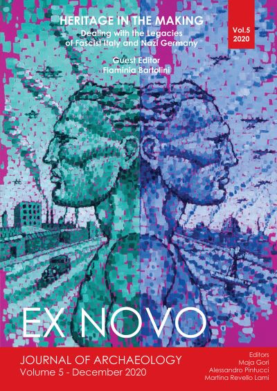 Cover for Heritage in the Making: Dealing with the Legacies of Fascist Italy and Nazi Germany - Ex Novo: Journal of Archaeology (Paperback Book) (2021)