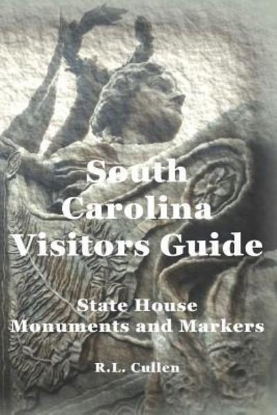 Cover for R L Cullen · South Carolina Visitors Guide (Paperback Bog) (2019)