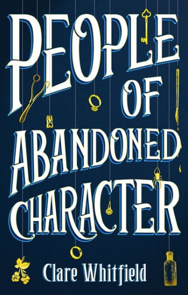 Cover for Clare Whitfield · People of Abandoned Character (Hardcover Book) (2020)