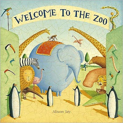 Cover for Alison Jay · Welcome to the Zoo (Board book) (2009)