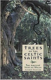 Cover for Andrew Morton · Trees of the Celtic Saints   The Ancient Yews of Wales (Paperback Bog) (2014)