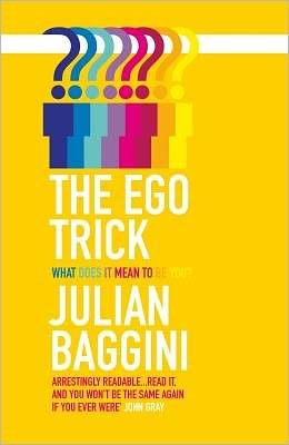 Cover for Julian Baggini · The Ego Trick (Paperback Bog) (2012)