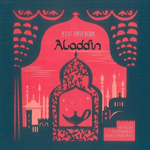 Cover for Agnese Baruzzi · Aladdin: A Cut-Paper Book (Hardcover Book) (2014)