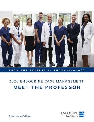 Cover for 2020 Endocrine Case Management: Meet the Professor: Reference Edition (Paperback Book) (2020)