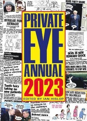 Private Eye Annual - Ian Hislop - Books - Private Eye Productions Ltd. - 9781901784732 - October 26, 2023