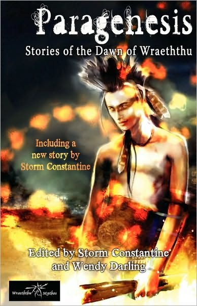 Cover for Storm Constantine · Paragenesis: Stories from the Dawn of Wraeththu (Paperback Book) (2010)