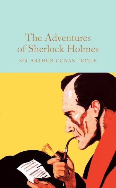 Cover for Arthur Conan Doyle · The Adventures of Sherlock Holmes - Macmillan Collector's Library (Hardcover Book) [New edition] (2016)