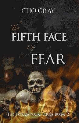 Cover for Clio Gray · The Fifth Face of Fear - The Troubadours Series (Paperback Book) (2023)